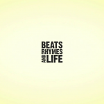 Beats Rhymes and Life- Reimagine